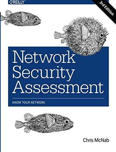 McNab: Network Security Assessment (2016, O'Reilly Media)