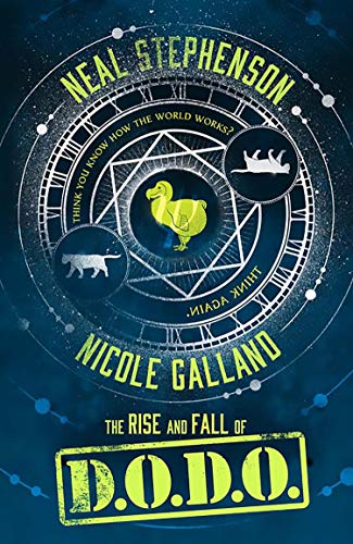 Neal Stephenson, Nicole Galland: The Rise and Fall of D.O.D.O. (Paperback, 2017, The Borough Press)