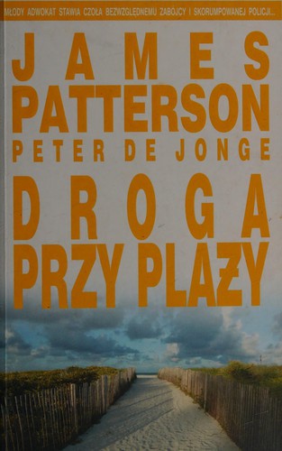 James Patterson: Droga przy plaży (Polish language, 2007, Albatros)