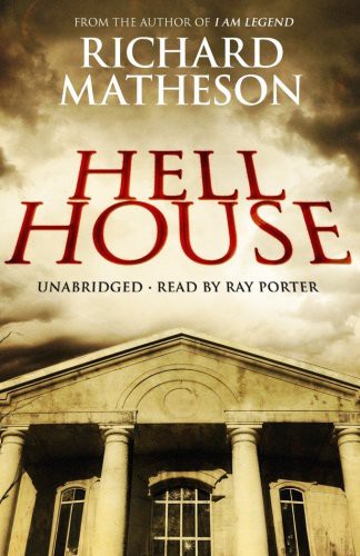 Ray Porter, Richard Matheson: Hell House (AudiobookFormat, Blackstone Audio, Inc., Blackstone Audiobooks)