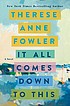 Therese Anne Fowler: It All Comes down to This (2022, Cengage Gale)