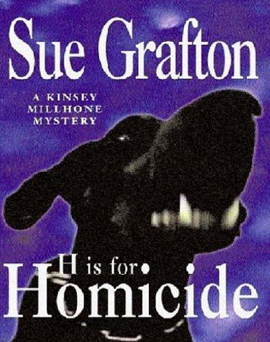 Sue Grafton: H Is for Homicide (AudiobookFormat, 2003, Macmillan Audio Books)