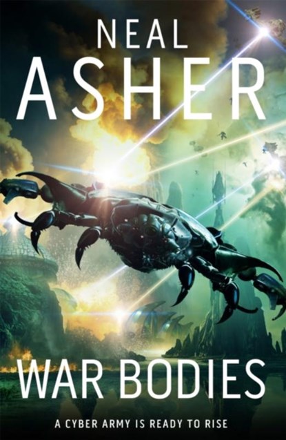 Neal Asher: War Bodies (2023, Pan Macmillan)