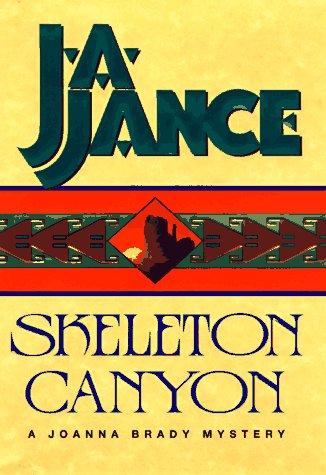 J. A. Jance: Skeleton canyon (1997, Avon Books)