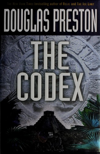 Douglas Preston: The codex (2004, Forge)