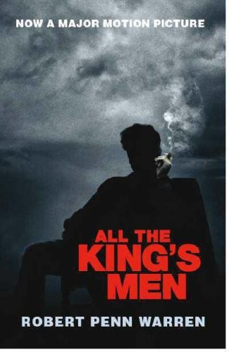 Robert Penn Warren: All the King's Men (2006, Penguin Books, Limited, Penguin Books Ltd)