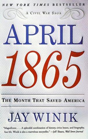 Jay Winik: April 1865 (Paperback, Harper Perennial)