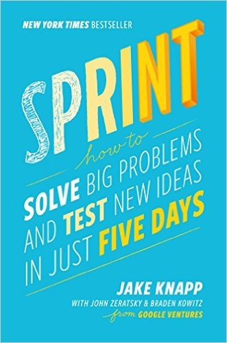 Jake Knapp, John Zeratsky, Braden Kowitz: Sprint (Hardcover, Simon & Schuster)