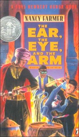 Nancy Farmer: The Ear, the Eye and the Arm (Hardcover, 1999, Sagebrush Education Resources)