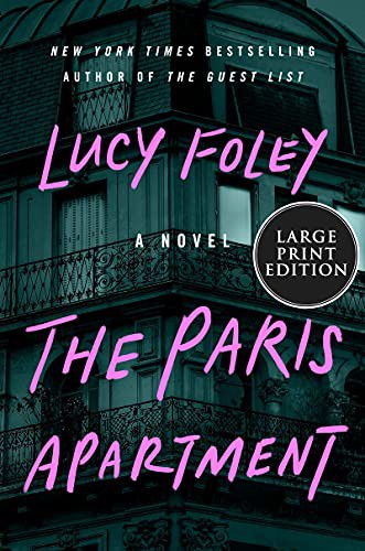 Lucy Foley: The Paris Apartment (Paperback, 2022, HarperLuxe)