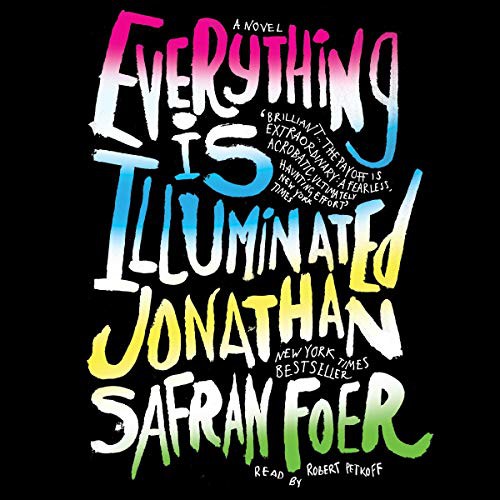 Robert Petkoff, Jonathan Safran Foer: Everything Is Illuminated (AudiobookFormat, 2019, HMH Audio)