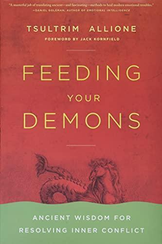 Tsultrim Allione: Feeding Your Demons: Ancient Wisdom for Resolving Inner Conflict (2008)