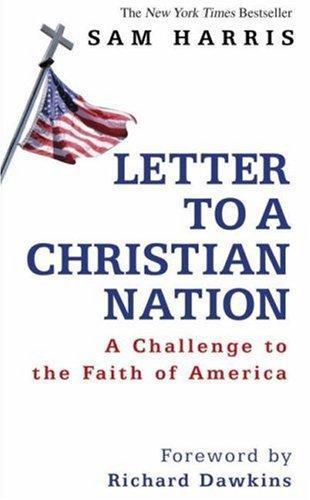 Sam Harris: Letter to a Christian Nation (2007)