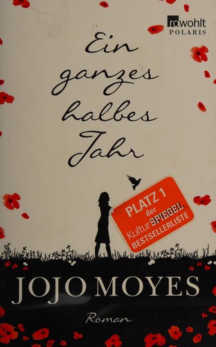 Jojo Moyes: Ein ganzes halbes Jahr (German language, 2013, Rowohlt Polaris)