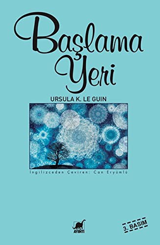 Ursula K. Le Guin: Başlama Yeri (Paperback, Turkish language, Ayrıntı Yayınları)