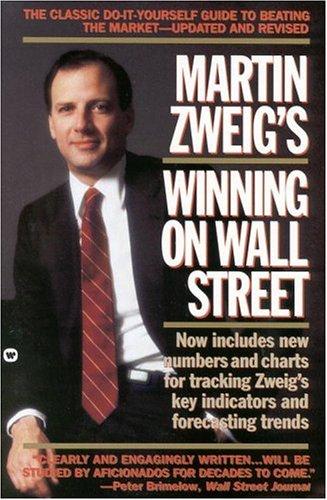 Martin E. Zweig: Martin Zweig's winning on Wall Street (1994, Warner Books)