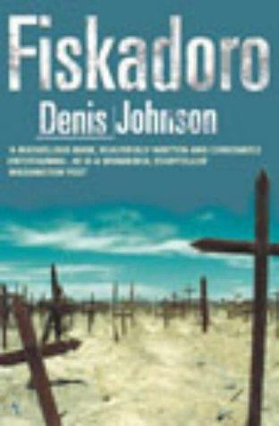 Denis Johnson: Fiskadoro (Paperback, Vintage)