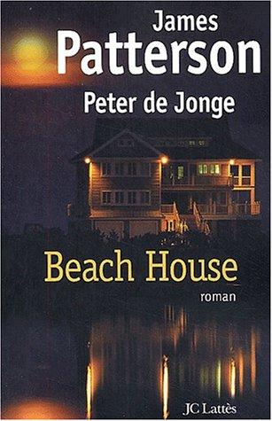 J.H. Patterson: Beach House (Paperback, French language, 2003, Lattès J.-C.)