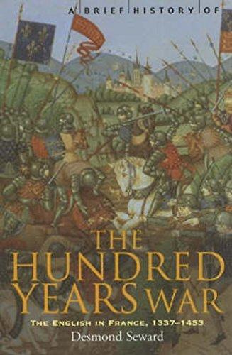 Desmond Seward: A Brief History of the Hundred Years War (2003)