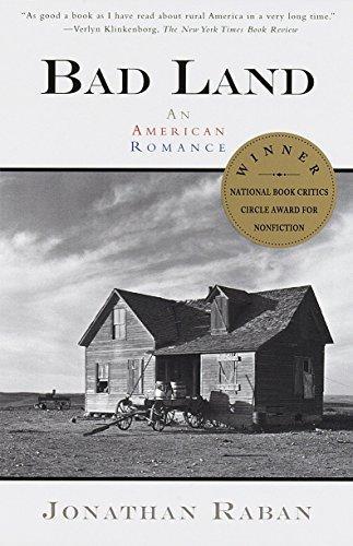 Jonathan Raban: Bad Land: An American Romance (1997)