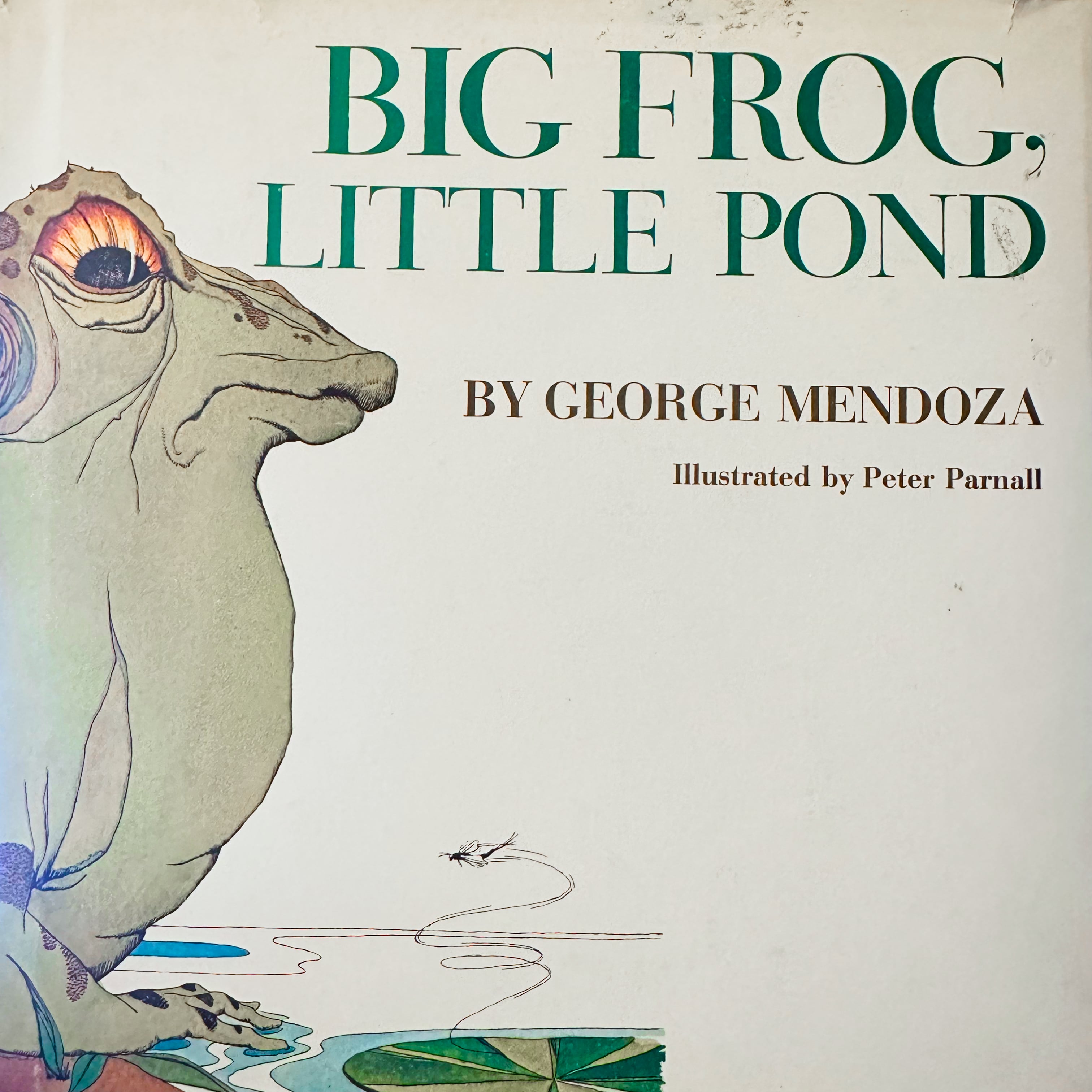 George Mendoza: Big frog, little pond. (1971, McCall Pub. Co.)