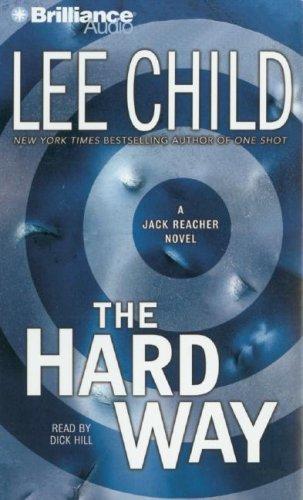 Lee Child: Hard Way, The (Jack Reacher) (AudiobookFormat, 2007, Brilliance Audio on CD Value Priced)