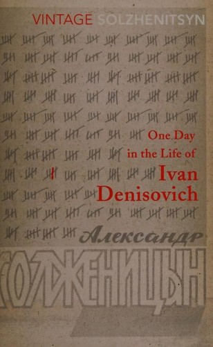 Aleksandr Solzhenitsyn, Harry Willetts: One Day in the Life of Ivan Denisovich (2003, Vintage Books, Vintage/Ebury (a Division of Random)