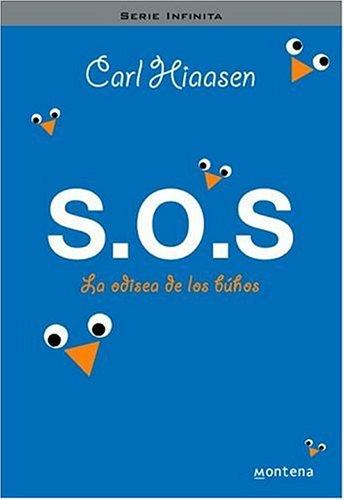 Carl Hiaasen: S.O.S. La Odisea De Los Buhos (Hardcover, Spanish language, 2006, Plaza y Janes)