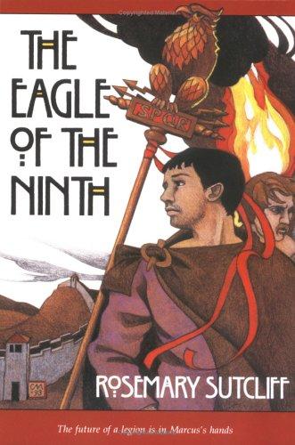 Rosemary Sutcliff: The Eagle of the Ninth (1993, Farrar, Straus and Giroux)