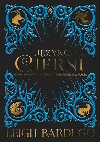 Leigh Bardugo: Język cierni (Polish language, 2018, Wydawnictwo MAG, MAG)