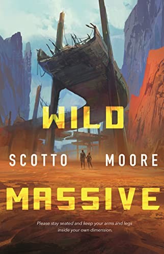 Scotto Moore: Wild Massive (2023, Doherty Associates, LLC, Tom, Tordotcom)