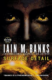 Iain M. Banks: Surface Detail (Culture) (Orbit)