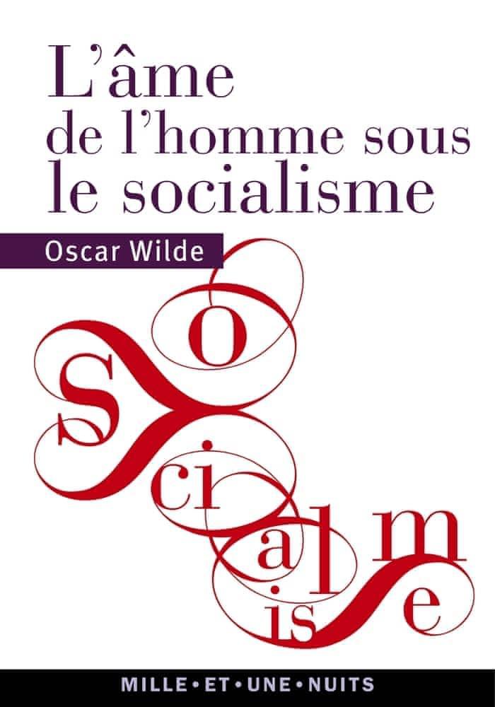 Oscar Wilde: L'Âme de l'homme sous le socialisme (French language)