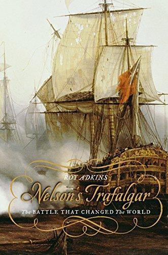 Roy Adkins: Nelson's Trafalgar : The Battle That Changed the World (2005)