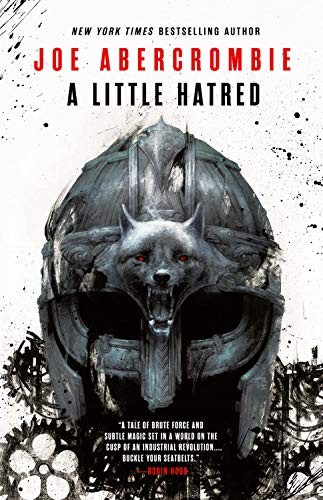 Joe Abercrombie: A Little Hatred (Hardcover, 2019, Orbit)