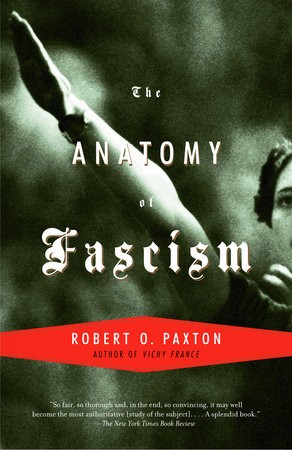 Robert O. Paxton: The Anatomy of Fascism (Paperback, 2005, Vintage)