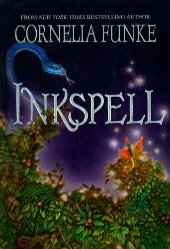 Cornelia Funke: Inkspell (Inkheart Trilogy) (Hardcover, 2007, Perfection Learning)