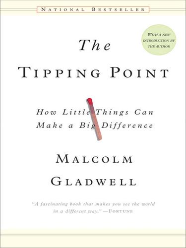 Malcolm Gladwell: The Tipping Point (EBook, 2006, Little, Brown and Company)