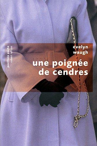 Evelyn Waugh: Une poignée de cendres (French language)