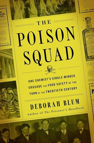 Deborah Blum: The poison squad (2018)