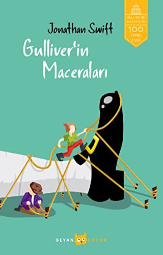 Jonathan Swift: Gulliver'in Maceralari (Paperback, 2019, Beyan Yayinlari)