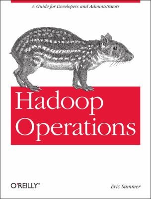 Eric Sammer: Hadoop Operations (EBook, 2012, O'Reilly Media)