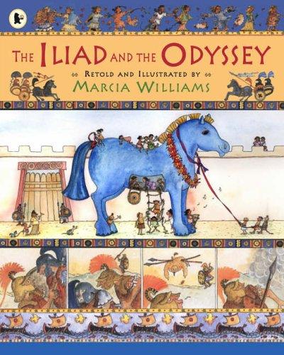 Marcia Williams: The Iliad and the Odyssey (Paperback, 2006, Walker Books Ltd)