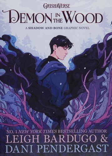 Leigh Bardugo, Dani Pendergast: Demon in the Wood (2022, Hachette Children's Group)