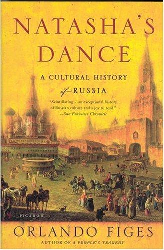 Orlando Figes: Natasha's Dance (Paperback, Picador)