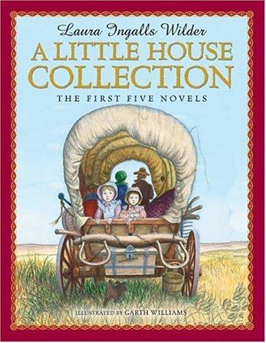 Laura Ingalls Wilder: A little house treasury (Hardcover, 2006, HarperCollinsPublishers, HarperCollins)