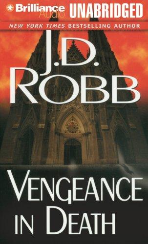 Nora Roberts: Vengeance in Death (In Death) (AudiobookFormat, 2006, Brilliance Audio on CD Unabridged)