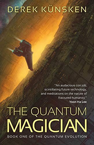 Derek Kunsken: The Quantum Magician (Paperback, 2018, Solaris)