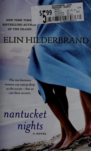 Elin Hilderbrand: Nantucket nights (Paperback, 2003, St. Martin's Paperbacks)