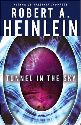 Robert A. Heinlein: Tunnel in the Sky (Paperback, Pocket)